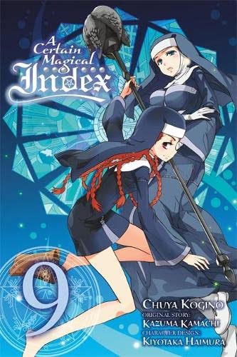 A Certain Magical Index, Vol. 9 - manga (A Certain Magical Index (manga), 9)