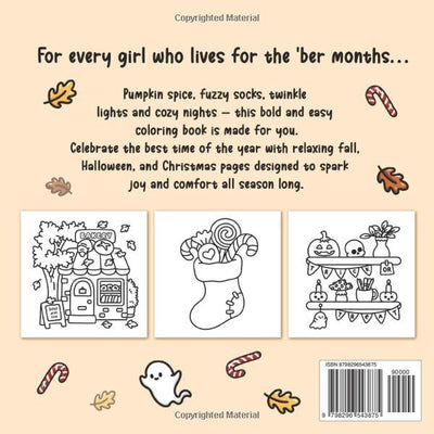 Cozy Girl Season: Bold and Easy Coloring Book for Adults & Teens, Featuring Fall, Halloween, and Christmas Designs  Simple, Cute Illustrations for Hygge and Relaxation (Cozy Girl Series)