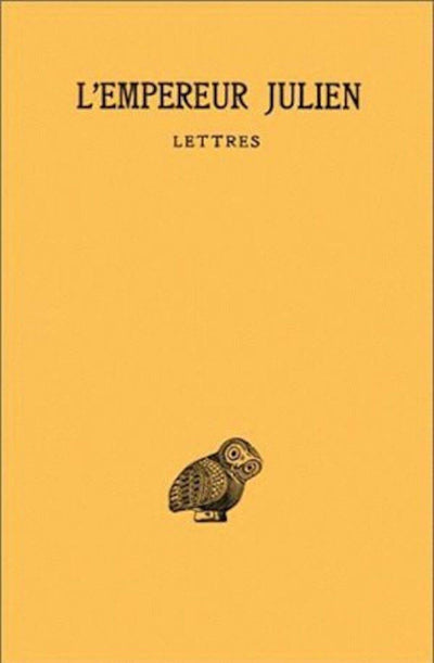 Oeuvres compltes: Tome I, 2e partie : Lettres et fragments. (Collection Des Universites De France) (French and Greek Edition)