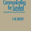 Communicating for Survival: Coping with Diminishing Human Resources