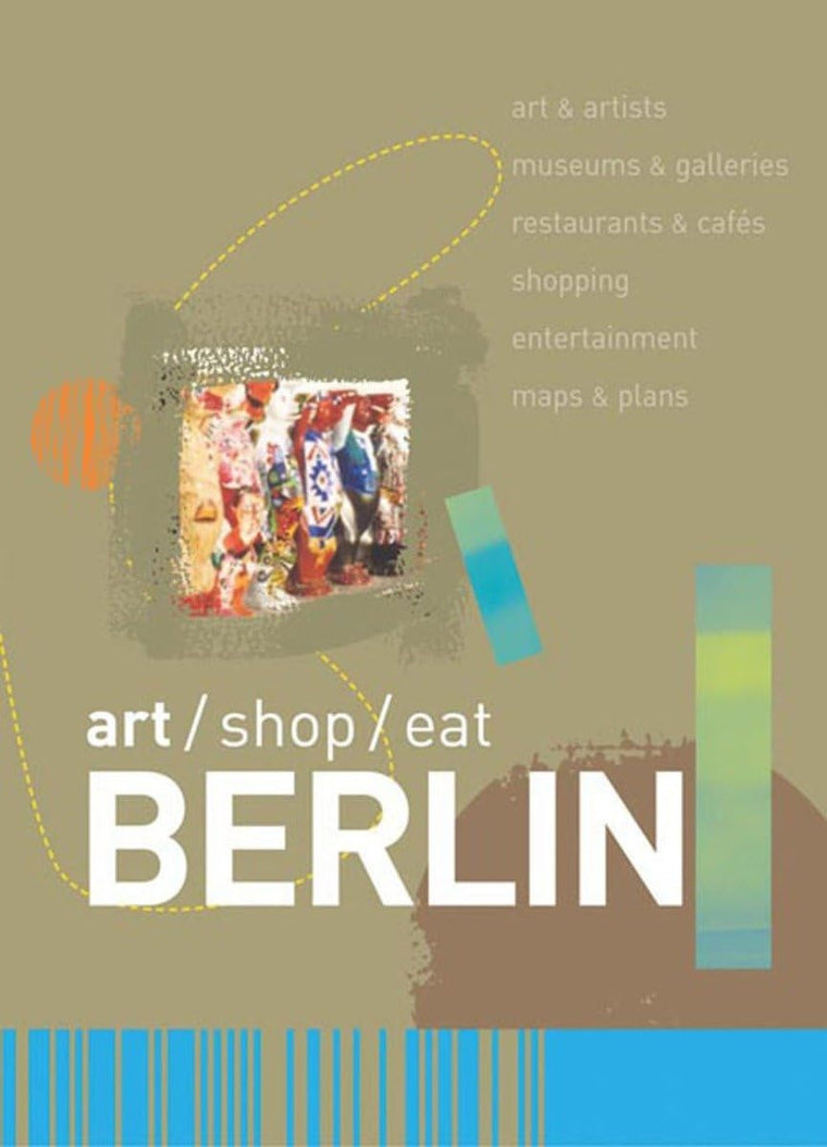 Art/Shop/Eat: Berlin