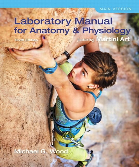 Laboratory Manual for Anatomy & Physiology featuring Martini
