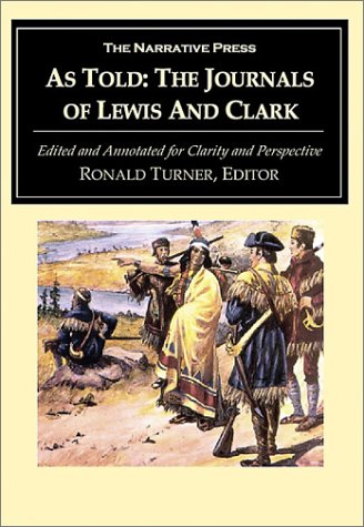 As Told: The Journals of the Lewis and Clark Expedition