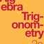 Algebra and Trigonometry 2e by OpenStax (Official Print Version, paperback version, B&W)
