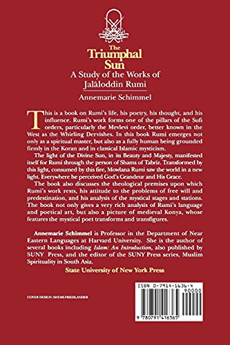 The Triumphal Sun (Persian Studies Series): A Study of the Works of Jalaloddin Rumi (Persian Studies Series ; 8)