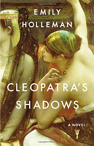 Cleopatra's Shadows (A Fall of Egypt Novel)