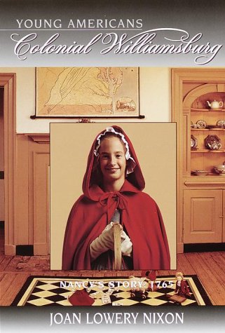 Nancy's Story: 1765 (Colonial Williamsburg(R))