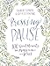 Pressing Pause: 100 Quiet Moments for Moms to Meet with Jesus – 100 Daily Devotions Encourage Your Heart and Start Your Day Right – The Perfect Mother’s Day Gift for Christian Moms