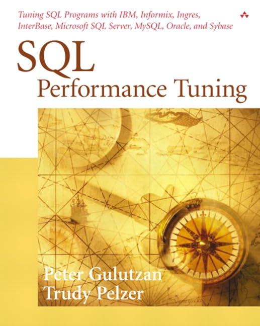 SQL Performance Tuning by Gulutzan, Peter