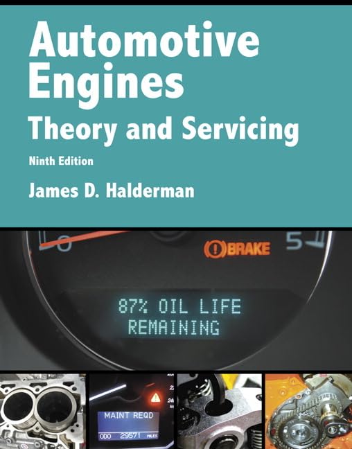 Automotive Engines: Theory and Servicing (Halderman Automoti