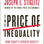 The Price of Inequality: How Today's Divided Society Endange