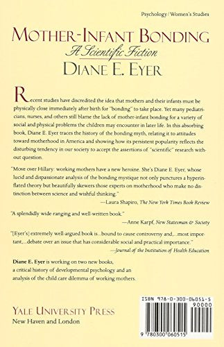Mother-Infant Bonding: A Scientific Fiction