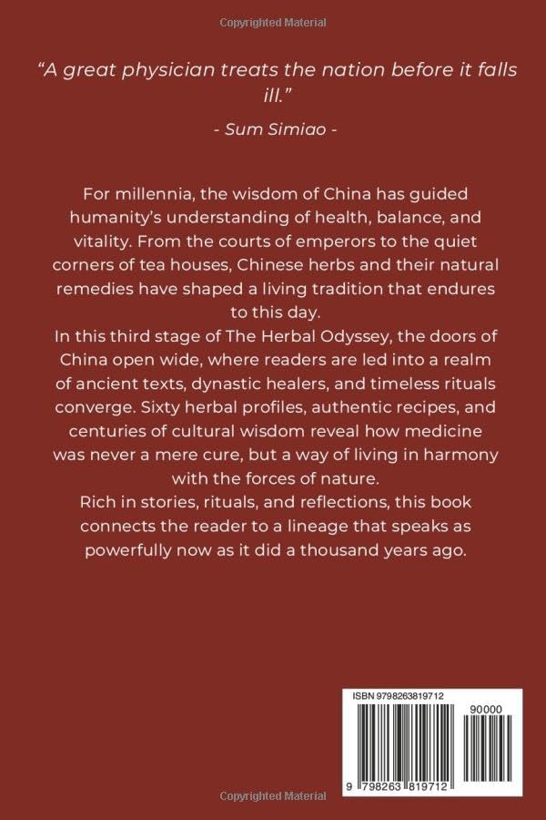 The Herbal Odyssey: Volume III - Traditional Chinese Medicine - Exploring the Ancient Wisdom of Natural Remedies. Medicinal herbs, Ancient healing remedies, Chinese herbal cures recipes