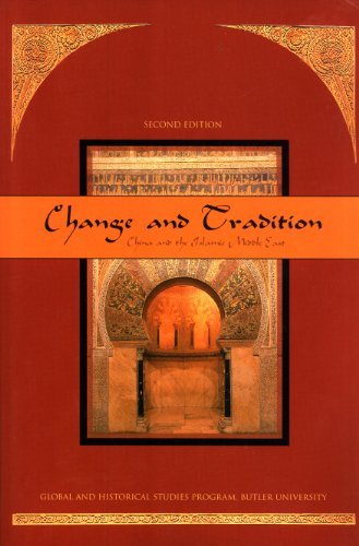 Change and Tradition: China and the Islamic Middle East