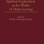 Spiritual Exploration in the Works of Doris Lessing (Contributions to the Study of Science Fiction and Fantasy)