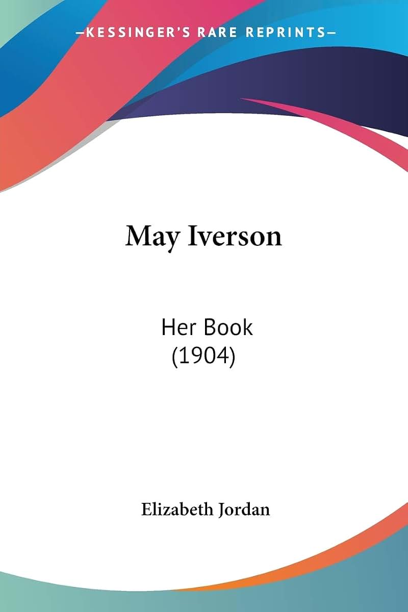 May Iverson: Her Book (1904)