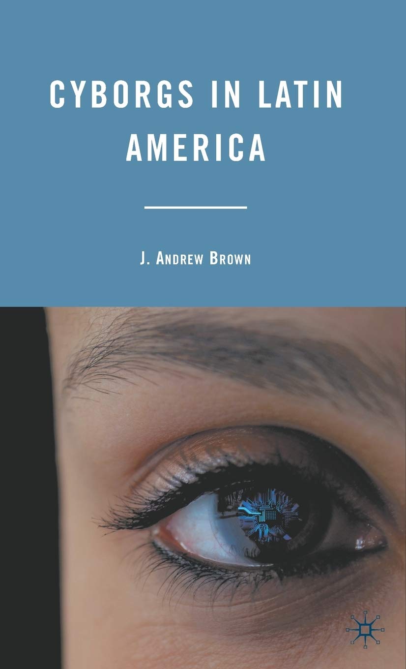Cyborgs in Latin America