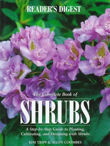 The Complete Book of Shrubs by Coombes, Allen J.