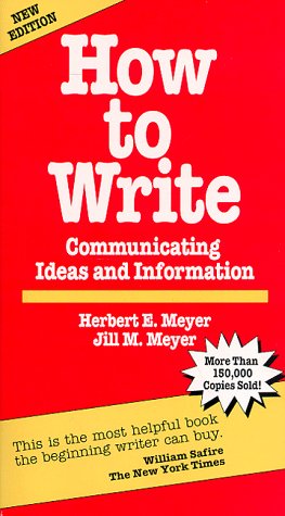 How to Write: Communicating Ideas and Information