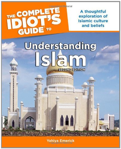 The Complete Idiot's Guide to Understanding Islam, 2nd Editi