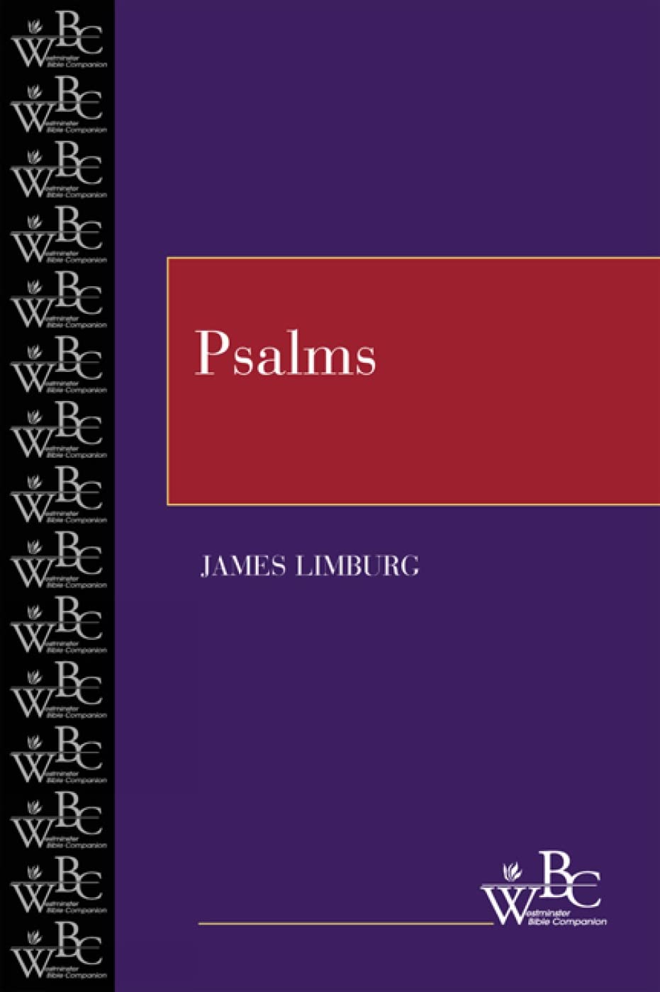 Psalms (Westminster Bible Companion) by Limburg, James