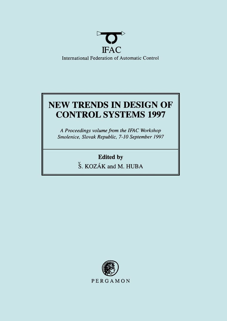 New Trends in Design of Control Systems 1997 (IFAC Proceedings Volumes)