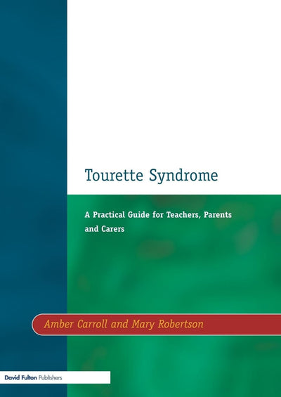 Tourette Syndrome (Resource Materials for Teachers)