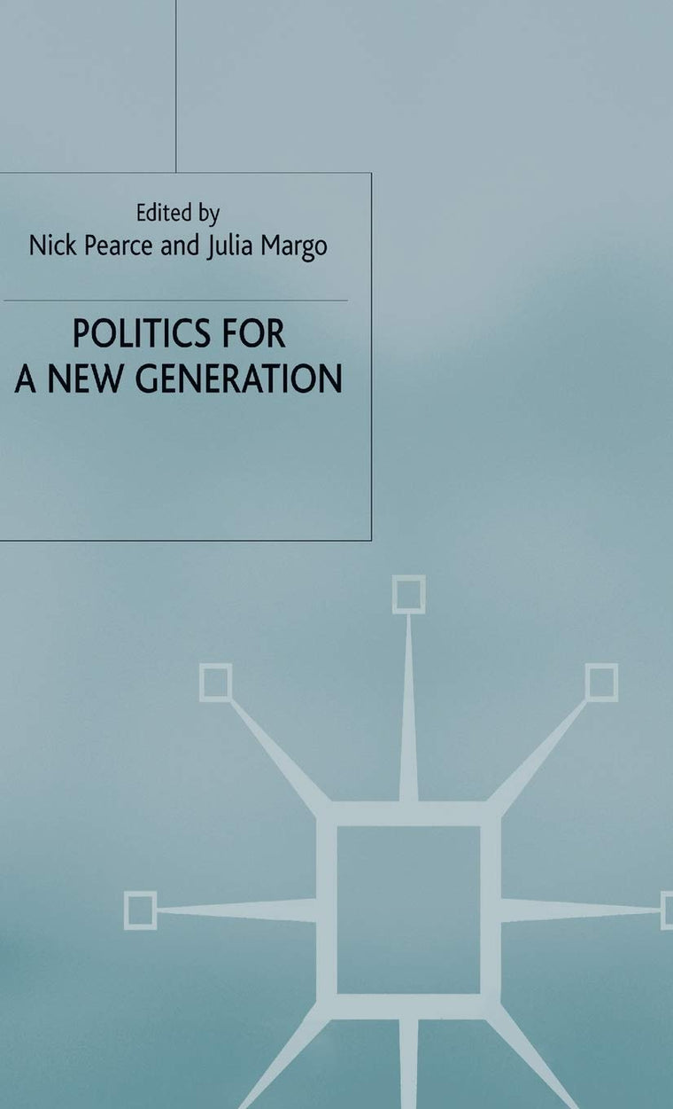 Politics for a New Generation: The Progressive Moment