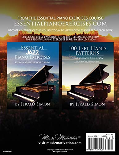 Essential Piano Exercises Every Piano Player Should Know: Learn Intervals, Pentascales, Tetrachords, Scales (major and minor), Chords (triads, sus, ... Piano Player Should Know by Jerald Simon)