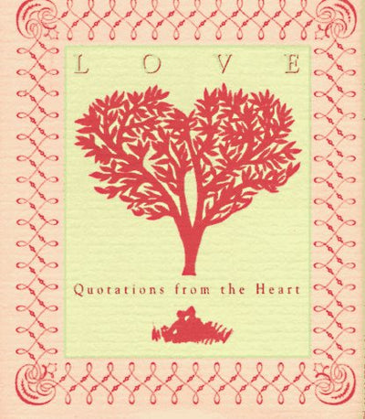 Love: Quotations from the Heart/Miniature Edition