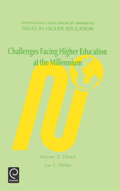 Challenges Facing Higher Education at the Millennium (Issues in Higher Education, 10)