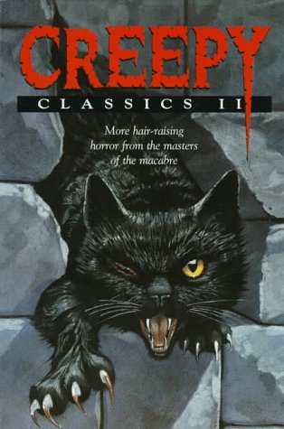 Creepy Classics II: More Hair-Raising Horror from the Masters of the Macabre