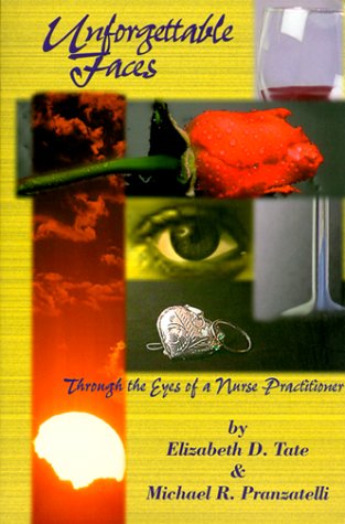 Unforgettable Faces: Through the Eyes of a Nurse Practitioner