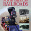 The Historical Atlas of North American Railroads