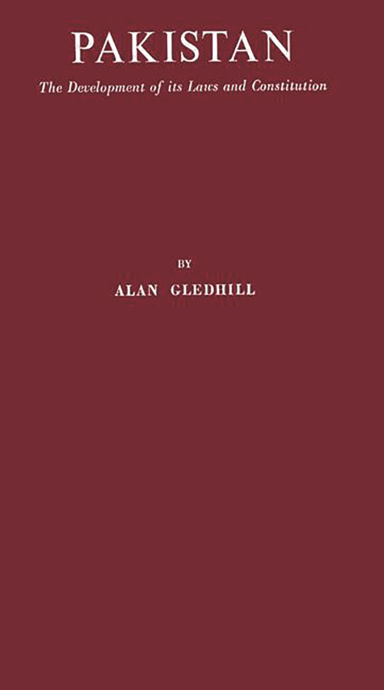 Pakistan: The Development of Its Laws and Constitution (British Commonwealth, the Development of Its Laws and Constitutions)
