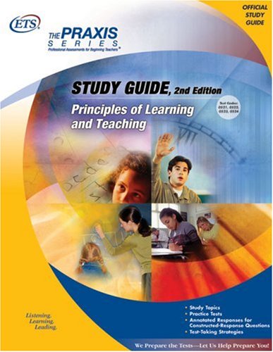 Principles of Learning and Teaching (Praxis Study Guides)