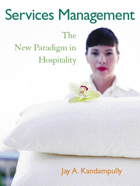 Services Management: The New Paradigm In Hospitality
