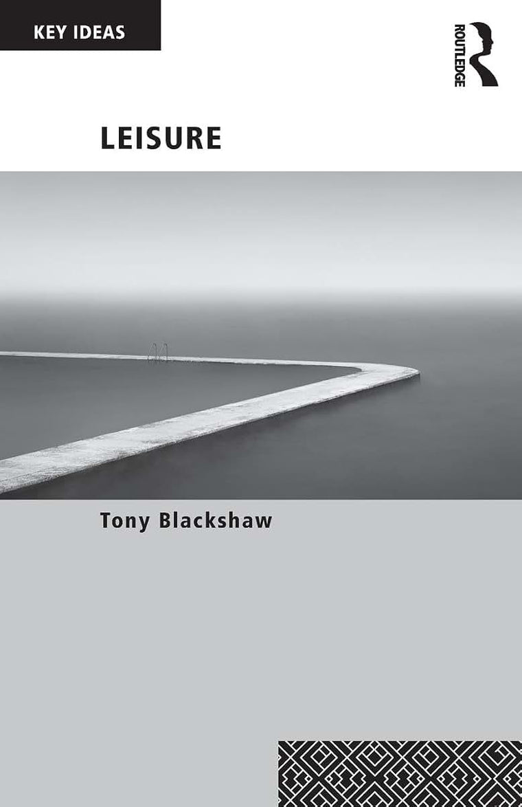 Leisure (Key Ideas)