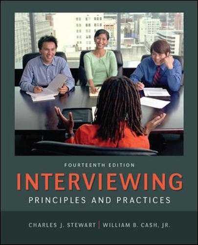 Interviewing: Principles and Practices by Stewart, Charles