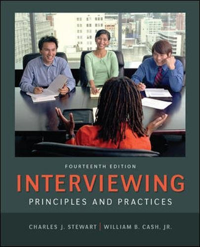 Interviewing: Principles and Practices by Stewart, Charles