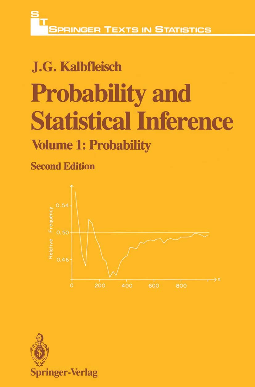 Probability and Statistical Inference: Volume 1: Probability (Springer Texts in Statistics)