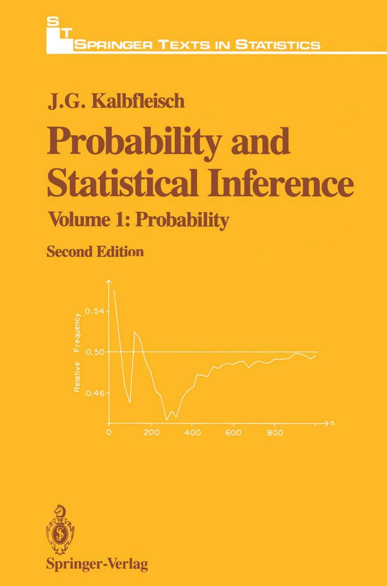 Probability and Statistical Inference: Volume 1: Probability (Springer Texts in Statistics)