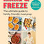 Make & Freeze: The ultimate guide to family-friendly meal prep
