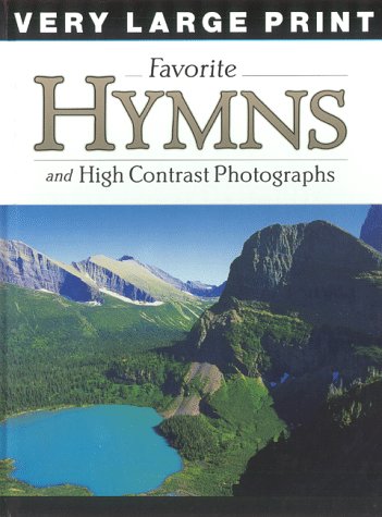 Very Large Print Favorite Hymns and high contrast photographs (Harvard Ranch Series, Number 3)
