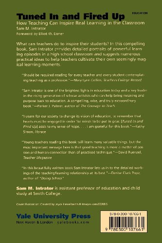 Tuned In and Fired Up: How Teaching Can Inspire Real Learning in the Classroom