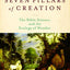 The Seven Pillars of Creation: The Bible, Science, and the E