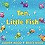 Ten Little Fish