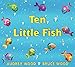 Ten Little Fish