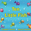 Ten Little Fish