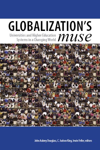 Globalization's Muse: Universities and Higher Education Systems in a Changing World